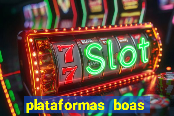 plataformas boas para jogar fortune tiger